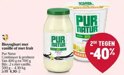 Delhaize Pur Natur Bioyoghurt met vanille of met fruit aanbieding