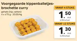 Bon Ap Voorgegaarde kippenballetjesbrochette curry aanbieding