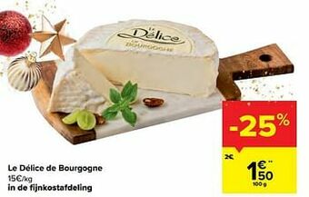 Carrefour Le délice de bourgogne aanbieding