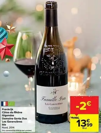 Carrefour Frankrijk côtes du rhône gigondas domaine santa duc les garancières bio rood aanbieding