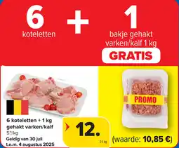 Carrefour 6 koteletten + 1 kg gehakt varken/kalf aanbieding