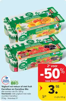 Carrefour Yoghurt vol natuur of met fruit Carrefour en Carrefour Bio aanbieding