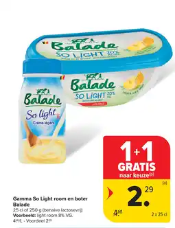Carrefour Gamma So Light room en boter Balade aanbieding