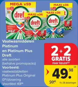Carrefour Vaatwasmiddelen Platinum en Platinum Plus Dreft aanbieding