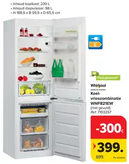 Carrefour Koelvriescombinatie WNF821EW aanbieding