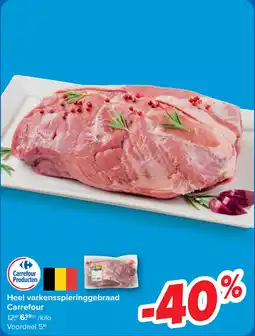 Carrefour Heel varkensspieringgebraad Carrefour aanbieding