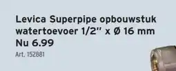 GAMMA Levica Superpipe opbouwstuk watertoevoer 1/2 x Ø 16 mm aanbieding