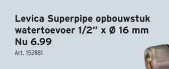 GAMMA Levica Superpipe opbouwstuk watertoevoer 1/2 x Ø 16 mm aanbieding