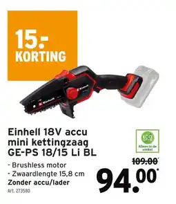 GAMMA Einhell 18V accu mini kettingzaag GE-PS 18/15 LI BL aanbieding