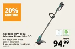 GAMMA Gardena 18V accu trimmer Powertrim 30 aanbieding