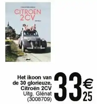 Cora Het ikoon van 30 glorieuze citroën 2cv aanbieding
