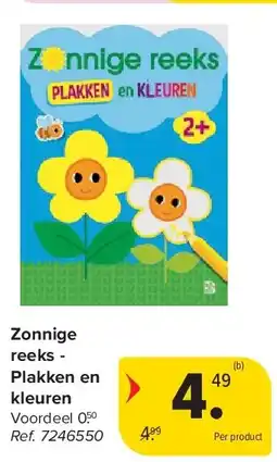 Carrefour Zonnige reeks - Plakken en kleuren aanbieding