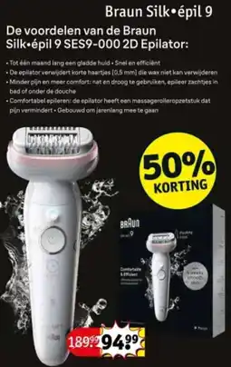 Kruidvat De voordelen van de Braun Silk épil 9 SES9-000 2D Epilator aanbieding