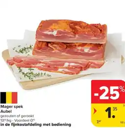 Carrefour Market Aubel Mager spek aanbieding
