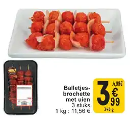 Cora Balletjesbrochette met uien aanbieding