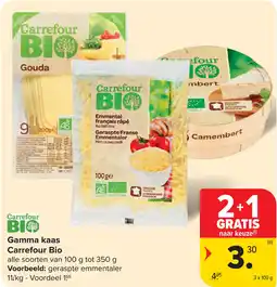 Carrefour Market Gamma kaas Carrefour Bio aanbieding