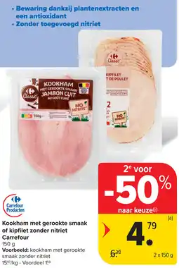 Carrefour Market Kookham met gerookte smaak of kipfilet zonder nitriet Carrefour aanbieding
