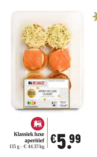 Delhaize Klassiek luxe aperitief 135g aanbieding