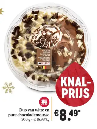 Delhaize Duo van witte en pure chocolademousse 500g aanbieding