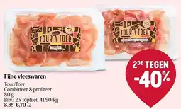 Delhaize Tour/Toer Fijne vleeswaren aanbieding