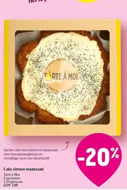 Delhaize Tarte à Moi Cake citroen maanzaad aanbieding
