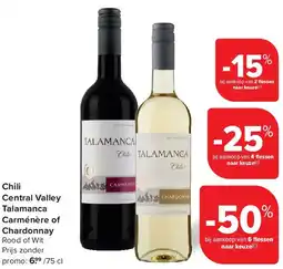 Carrefour Chili Central Valley Talamanca Carménère of Chardonnay aanbieding