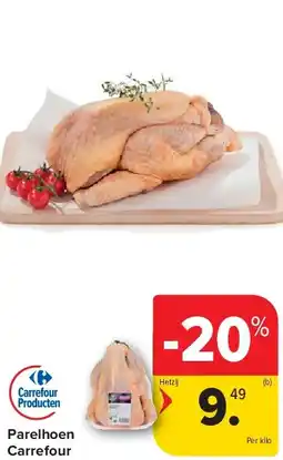 Carrefour Parelhoen Carrefour aanbieding