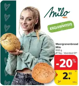 Carrefour Meergranenbrood Milo aanbieding