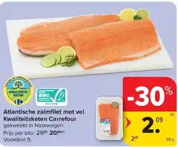 Carrefour Atlantische zalmfi let met vel Kwaliteitsketen Carrefour aanbieding