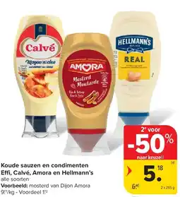 Carrefour Koude sauzen en condimenten Effi , Calvé, Amora en Hellmann’s aanbieding