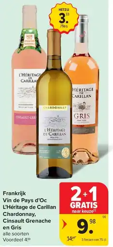 Carrefour Frankrijk Vin de Pays d’Oc L’Héritage de Carillan Chardonnay, Cinsault Grenache en Gris aanbieding