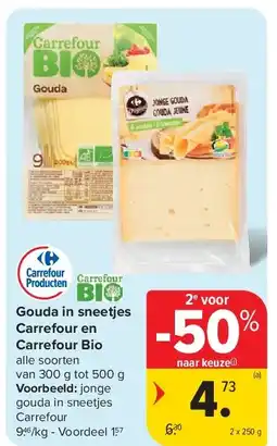 Carrefour Gouda in sneetjes Carrefour en Carrefour Bio aanbieding