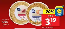 Lidl Chef Select Tortilla aanbieding