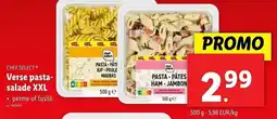 Lidl Chef Select Verse pasta- salade XXL aanbieding