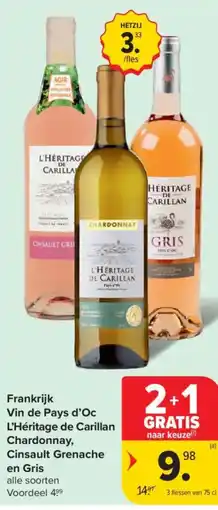 Carrefour Market Vin de Pays d'Oc L'Héritage de Carillan Chardonnay, Cinsault Grenache en Gris aanbieding