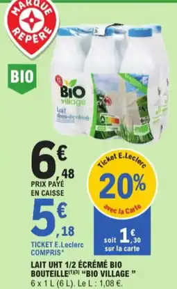 E.Leclerc Bio village lait uht 1/2 écrémé bio bouteille aanbieding