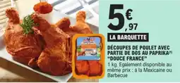 E.Leclerc Découpes de poulet avec partie de dos au paprika douce france aanbieding