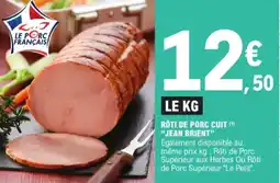 E.Leclerc Roti de porc cuit jean brient aanbieding