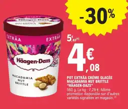 E.Leclerc Häagen-dazs pot exträa crème glacée macadamia nut brittle aanbieding