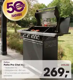 Hanos Patton Patio Pro Chef 4+ aanbieding
