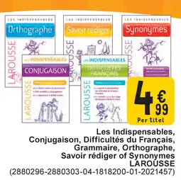 Cora Les indispensables, conjugaison, difficultés du français, grammaire, orthographe, savoir rédiger of synonymes larousse aanbieding