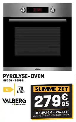 Electro Depot Valberg PYROLYSE-OVEN MFO 70 aanbieding