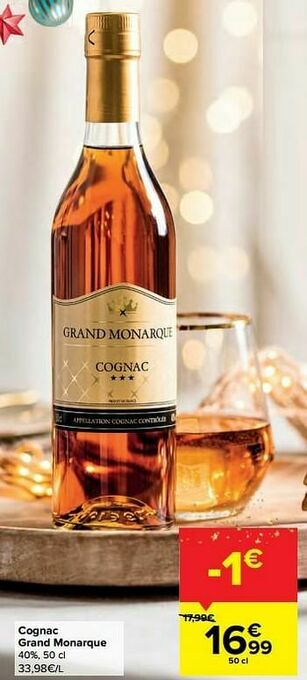 Carrefour Cognac grand monarque aanbieding