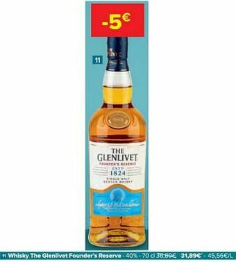 Carrefour Whisky the glenlivet founder’s reserve aanbieding