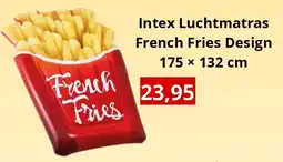 NH Market Intex Luchtmatras French Fries Design 175 × 132 cm aanbieding