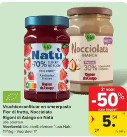 Carrefour Vruchtenconfi tuur en smeerpasta Fior di frutta, Nocciolata Rigoni di Asiago en Natù aanbieding