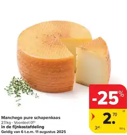 Carrefour Manchego pure schapenkaas aanbieding