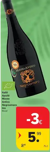 Carrefour Italië Apulië Masso Antico Negroamaro bio aanbieding