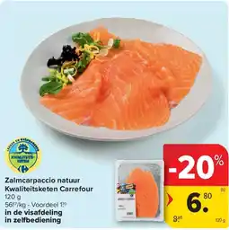 Carrefour Zalmcarpaccio natuur Kwaliteitsketen Carrefour aanbieding