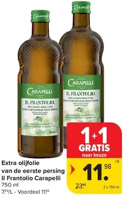 Carrefour Extra olijfolie van de eerste persing Il Frantolio Carapelli aanbieding